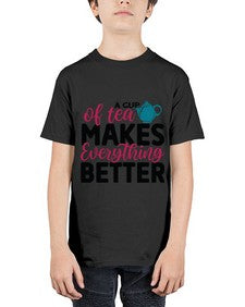 A Cup Of Tea Makes Everything Better 522# - tea - Youth Tee Unisex