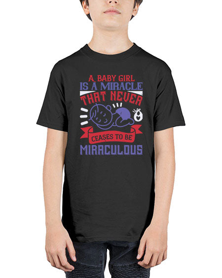 A baby girl is a miracle that never ceases to be miraculous Style 257# - baby - Youth Tee Unisex