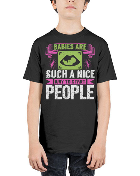 A baby is Gods opinion that life should go on Style 6# - baby - Youth Tee Unisex