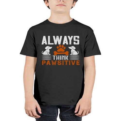 Always Think Pawsitive Style 133# - dogs - Youth Tee Unisex