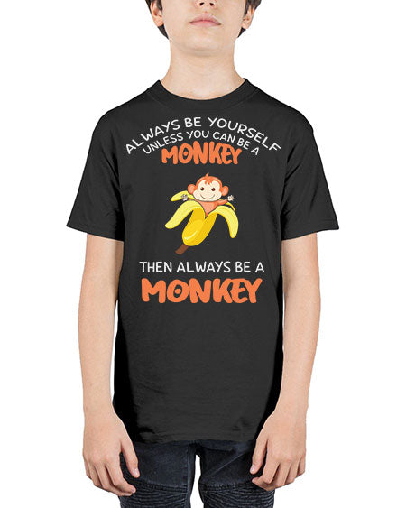 Alwaysbe a Monkey Banana 1# - monkey - Youth Tee Unisex