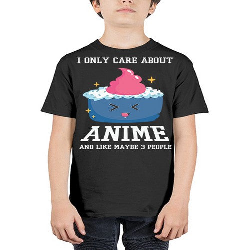 Anime I Only Care About Anime 216# - anime - Youth Tee Unisex