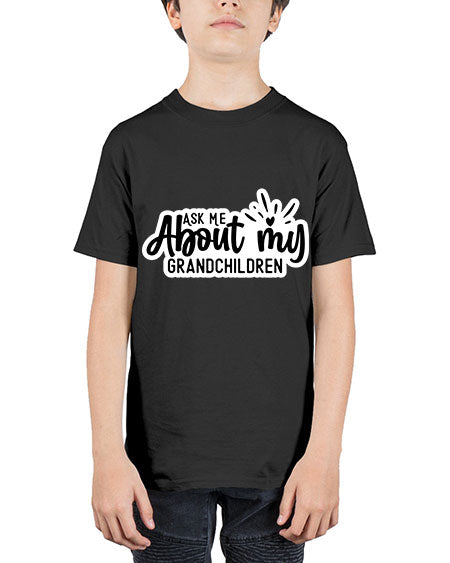 Ask Me About My Grandchildren 271# - baby - Youth Tee Unisex