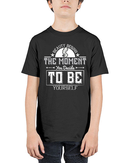 Beauty begins the moment you decide to be yourself Style 170# - beauty - fashion - Youth Tee Unisex