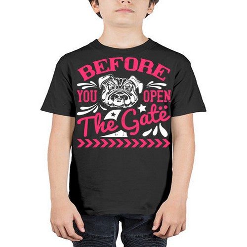 Before You Open The Gate Style 17# - dogs - Youth Tee Unisex