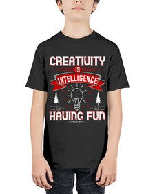 Creativity Is Intelligence Having Fun Style 49# - motivation - Youth Tee Unisex