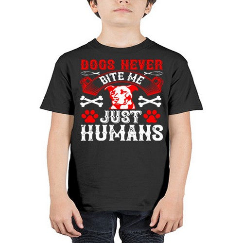 Dogs never bite me Just humans Style 209# - dogs - Youth Tee Unisex