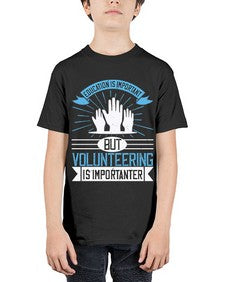 Education Is Important But Volunteering Is Importanter Style 5# - volunteer - Youth Tee Unisex