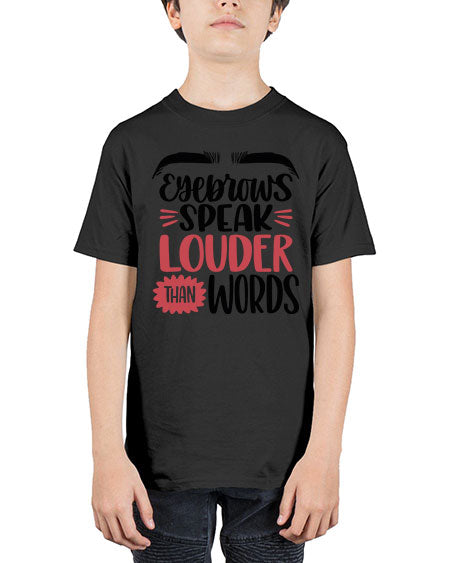 Eyebrows Speak Louder Than Words Style 103# - beauty - fashion - Youth Tee Unisex