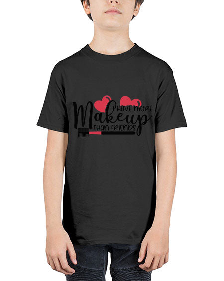 I Have More Makeup Than Friends Style 82# - beauty - fashion - Youth Tee Unisex