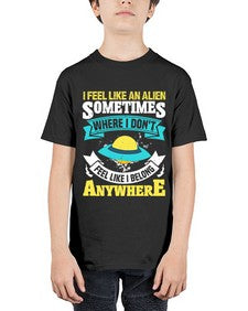 I feel like an alien sometimes where i dont belong 11# - ufo - Youth Tee Unisex