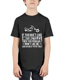 If you dont like motorcycle 34# - motorcycle - Youth Tee Unisex