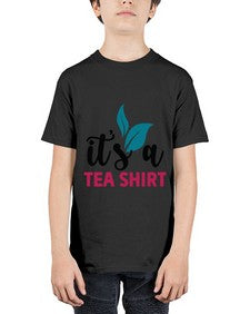 Its A Tea Shirt 1219# - tea - Youth Tee Unisex