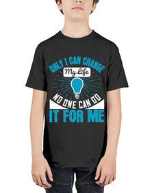 Only I can change my life No one can do it for me Style 27# - motivation - Youth Tee Unisex