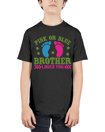 Pink or Blue Brother Loves You Style 184# - baby - Youth Tee Unisex