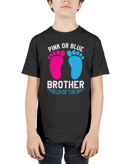 Pink or Blue brother loves you Style 185# - baby shower - Youth Tee Unisex