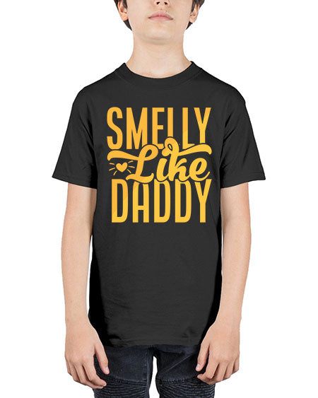 Smelly Like Daddy Style 207# - baby - Youth Tee Unisex