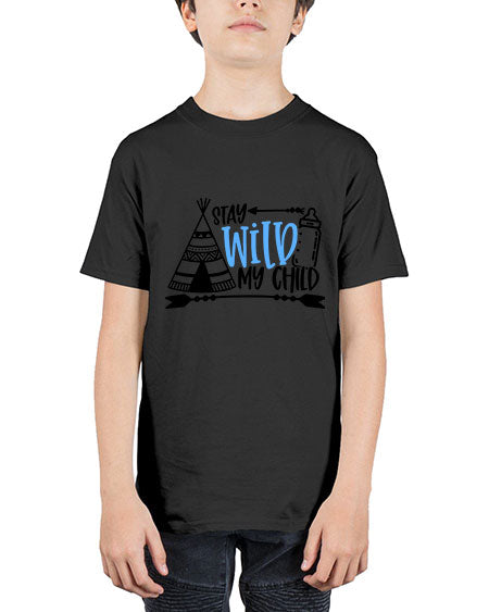 Stay Wild My Child Style 448# - baby - Youth Tee Unisex