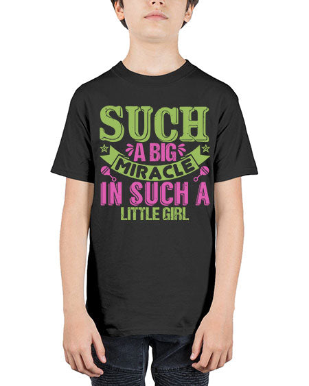 Such a big miracle in such a little girl Style 213# - baby - Youth Tee Unisex