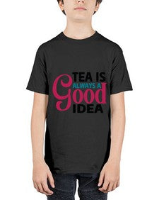Tea Is Always A Good Idea 1613# - tea - Youth Tee Unisex