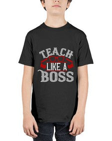 Teach like a boss Style 1440# - teacher - Youth Tee Unisex