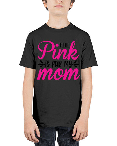The Pink is for My Mom 1# - breast cancer - Youth Tee Unisex