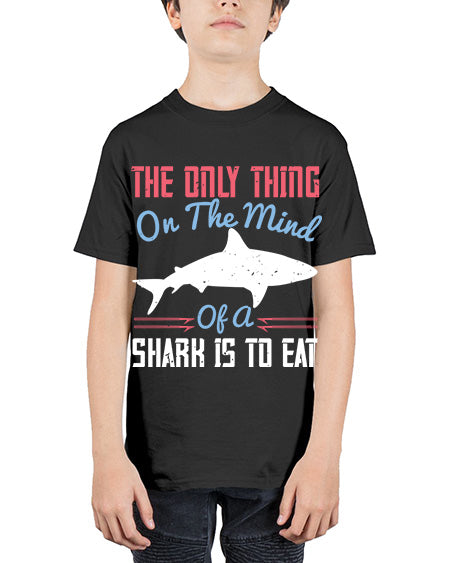 The only thing on the mind of a shark is to eat Style 18# - shark-fish - Youth Tee Unisex