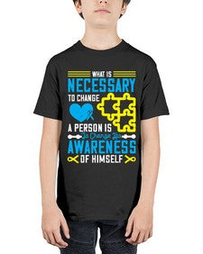 What is necessary to change a person is to change his awareness of himself Style 8# - Self awareness - Youth Tee Unisex
