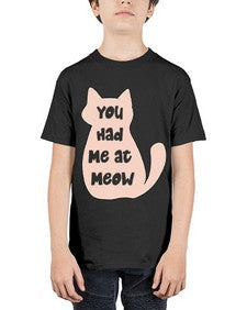 You had Me at Meow - cats - Youth Tee Unisex