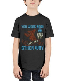 You were born free why live nay other way 83# - motorcycle - Youth Tee Unisex