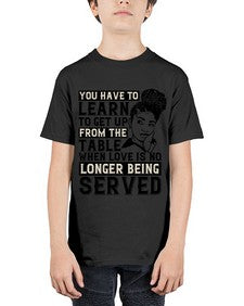 Youve got to learn to leave the table when loves no longer being served Style 46# - black afro - Youth Tee Unisex