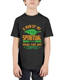 a man of my spiritual intensity does not eat corpses 6# - vegan - Youth Tee Unisex