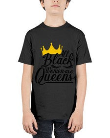 all black women are queens Style 65# - black girls or women - Youth Tee Unisex