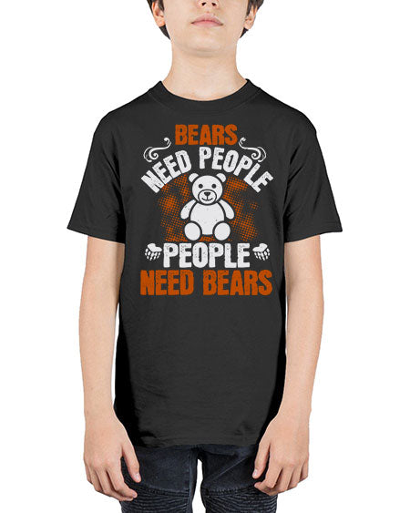 bears need people people need bears 59# - bears - animals - Youth Tee Unisex