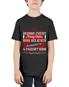 behind every young child who believes in himself is a parent who believed first 65# - parents day - Youth Tee Unisex