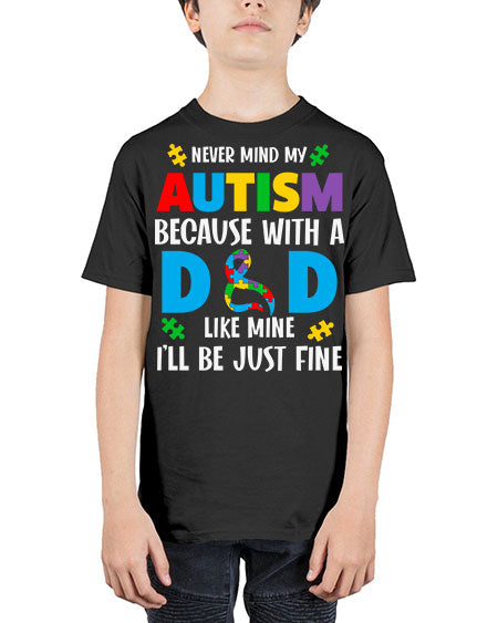dad autism never mind my 75# - autism - Youth Tee Unisex