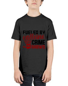fueled by calleine and crime shows 467# - true crime - Youth Tee Unisex
