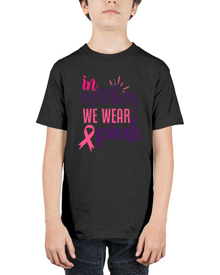 in october we wear pink Style 9# - breast cancer - Youth Tee Unisex