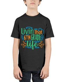 livin that sixth garde life 503# - sixth grade - Youth Tee Unisex