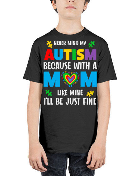 mom autism never mind my 107# - autism - Youth Tee Unisex