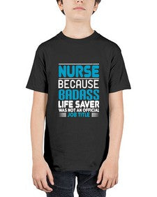 nurse because badass Style 1148# - nurse - Youth Tee Unisex