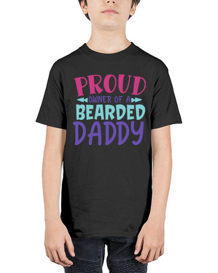 proud owner of a bearded daddy Style 197# - baby - Youth Tee Unisex