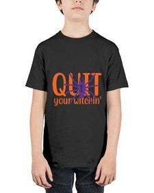 quit your witchin 32# - witch - Youth Tee Unisex