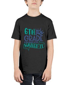 sixth grade nailed it 882# - sixth grade - Youth Tee Unisex
