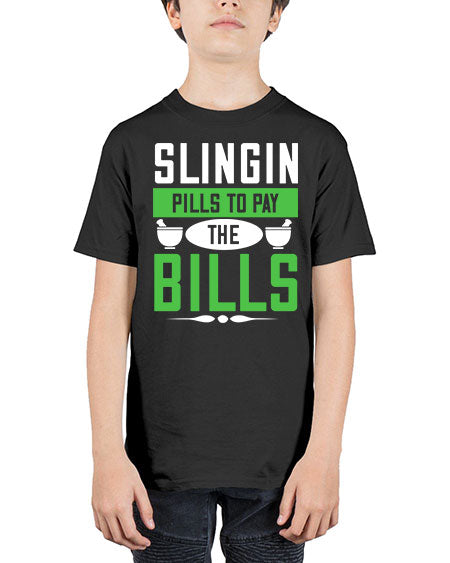 slingin pills to pay the bills 1403# - pharmacist - Youth Tee Unisex