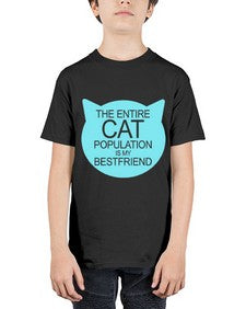 the entire cat popluation is my bestfriend - cats - Youth Tee Unisex