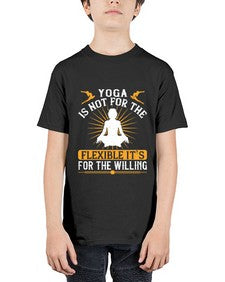 yoga is not for the flexible its for the willing  621# - yoga - Youth Tee Unisex
