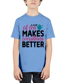 A Cup Of Tea Makes Everything Better 522# - tea - Youth Tee Unisex