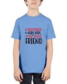 A sagittarius Is A Very Very Veryloyal Friend 60# - sagittarius - Youth Tee Unisex