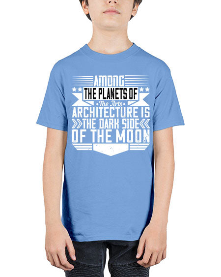 Among the planets of the arts architecture is the dark side of the moon Style 43# - architect - Youth Tee Unisex